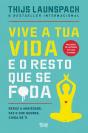 Vive A Tua Vida E O Resto Que Se F*Da - Preview