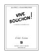 Vive Bouchon ! : Comédie Européenne - Preview