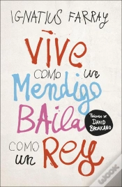 Capa do artigo Vive Como Un Mendigo, Baila Como Un Rey