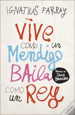 Capa do artigo Vive Como Un Mendigo, Baila Como Un Rey
