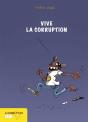 Vive La Corruption - Preview