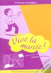 Vive La Mariée !