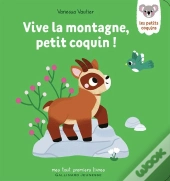 Vive La Montagne, Petit Coquin !