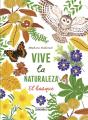Vive La Naturaleza. El Bosque - Preview