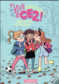 Capa do artigo Vive Le Ce2 ! Les Secrets De La Recre