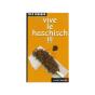 Vive Le Haschisch ! - Preview