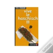 Vive Le Haschisch !