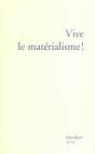 Vive Le Matérialisme ! - Preview