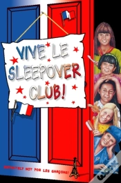 Capa do artigo Vive Le Sleepover Club!