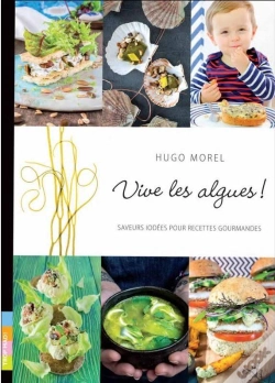 Capa do artigo Vive Les Algues ! Saveurs Iodées Pour Recettes Gourmandes