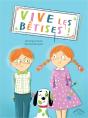 Vive Les Bêtises ! - Preview