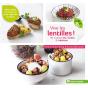 Vive Les Lentilles ! 40 Recettes Bio, Faciles & Créatives - Preview