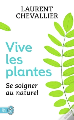 Capa do artigo Vive Les Plantes ; Se Soigner Au Naturel