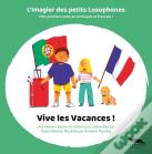 Vive Les Vacances !