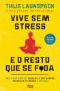 Vive Sem Stress e o Resto que se F*da - Preview