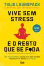 Vive Sem Stress E O Resto Que Se F*Da - Preview