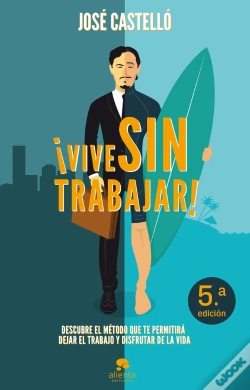 Capa do artigo ¡Vive Sin Trabajar!