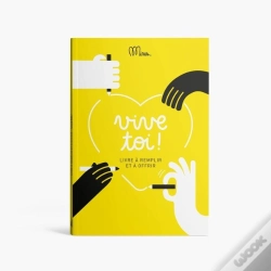 Capa do artigo Vive Toi ! : Livre À Remplir Et À Offrir