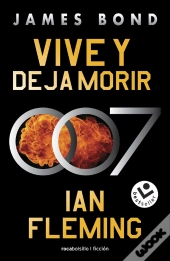 Vive Y Deja Morir (James Bond, Agente 007 2)