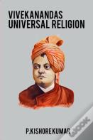 Vivekanandas Universal Religion