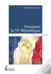 Vivement La Vi République