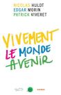 Vivement Le Monde Avenir - Preview