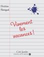 Vivement Les Vacances ! - Preview