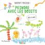 Vivement Mercredi ! : Peindre Avec Les Doigts - Preview