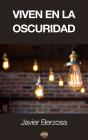 Viven En La Oscuridad - Preview