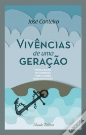 Vivências de uma Geração