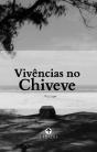 Vivências no Chiveve - Preview