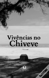 Vivências no Chiveve