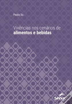 Capa do artigo Vivências Nos Cenários De Alimentos E Bebidas