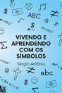 Vivendo E Aprendendo Com Os SíMbolos - Preview