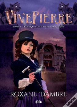 Capa do artigo Vivepierre - 1. Celle Qui Commande Aux Statues