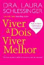 Viver a Dois, Viver Melhor - Preview