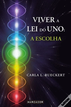 Capa do artigo Viver a Lei do Uno: A Escolha