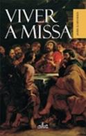 Viver a Missa
