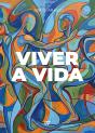 Viver a Vida - Preview