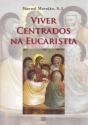 Viver Centrados na Eucaristia - Preview