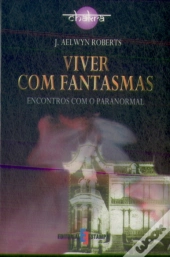 Viver com Fantasmas