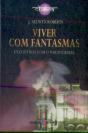 Viver com Fantasmas - Preview
