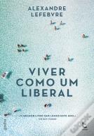 Viver como Um Liberal