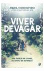 Viver Devagar - Preview