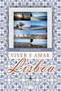 Viver e Amar Lisboa - Preview