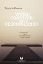Viver e Conviver com o Desconhecido - Preview