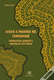 Capa do artigo Viver E Morrer No Candomblé