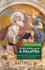 Viver e Proclamar a Palavra. - Preview