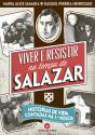 Viver e Resistir no Tempo de Salazar - Preview