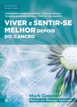 Capa do artigo Viver e Sentir-se Melhor Depois do Cancro